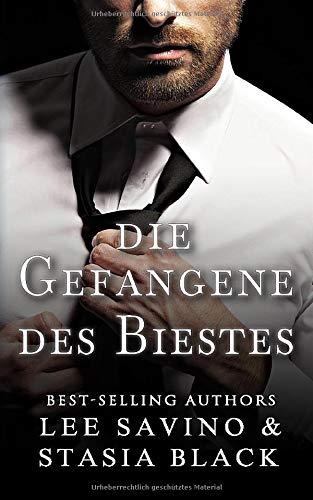 Die Gefangene des Biestes: Eine dunkle Romanze (Die Liebe des Biestes, Band 1)