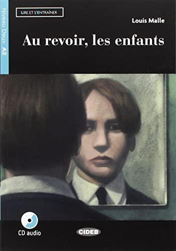 Lire et s'entrainer: Au revoir, les enfants + CD + App + DeA LINK