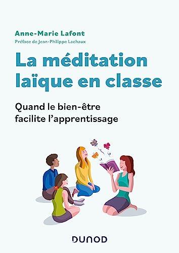 La méditation laïque en classe : quand le bien-être facilite l'apprentissage