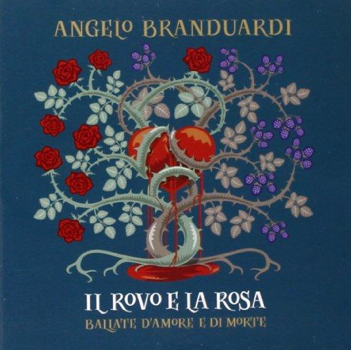 Il Rovo E La Rosa:Ballate D'am