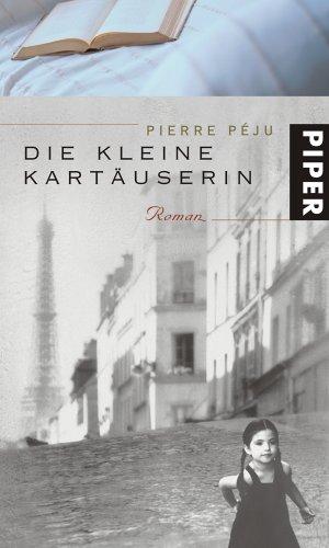 Die kleine Kartäuserin: Roman