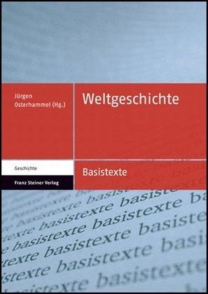 Weltgeschichte (Basistexte - Geschichte)