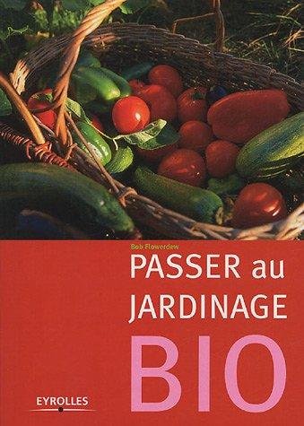 Passer au jardinage bio