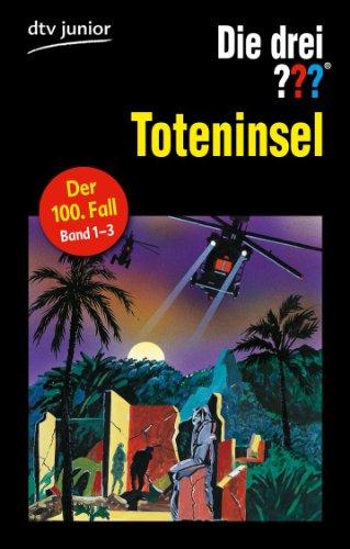 Die drei ??? - Toteninsel Teil 1-3: Erzählt von André Marx