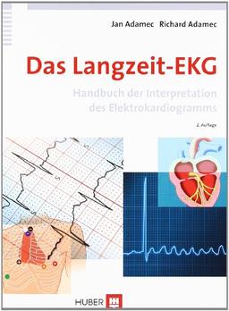 Das Langzeit-EKG. Handbuch der Interpretation des Elektrokardiogramms