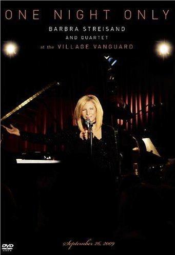 Barbra Streisand - One Night Only: Barbra Streisand and Quartet at The Village Vanguard