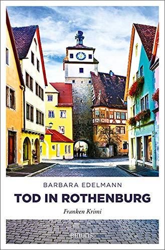 Tod in Rothenburg: Franken Krimi