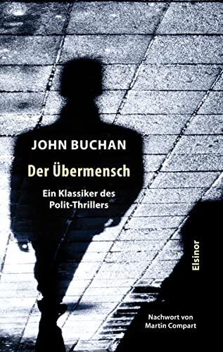 Der Übermensch: Ein Klassiker des Polit-Thrillers