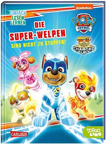 Die Super-Welpen sind nicht zu stoppen!: Einfach Lesen Lernen | PAW Patrol Mighty Pups für Leseanfänger*innen | Zwei spannende Abenteuer in einem Buch