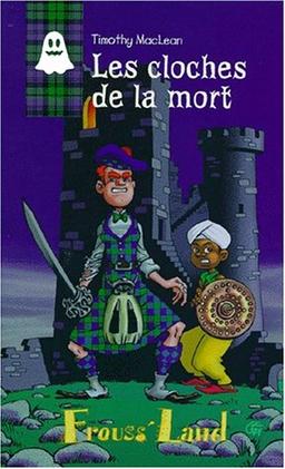 Timothy MacLean. Vol. 2. Les cloches de la mort