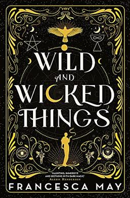 Wild and Wicked Things