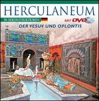 Hercolanum, Vesuv und  Oplontis. Mit DVD