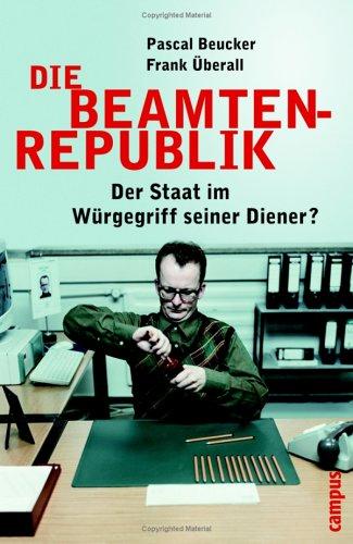 Die Beamtenrepublik