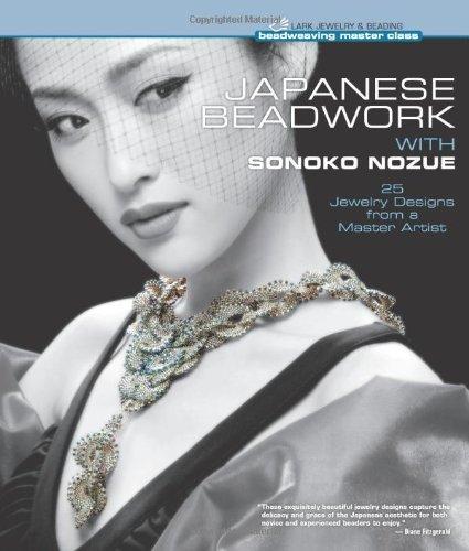 Japanese Beadwork with Sonoko Nozue (Beadweaving Master Class)