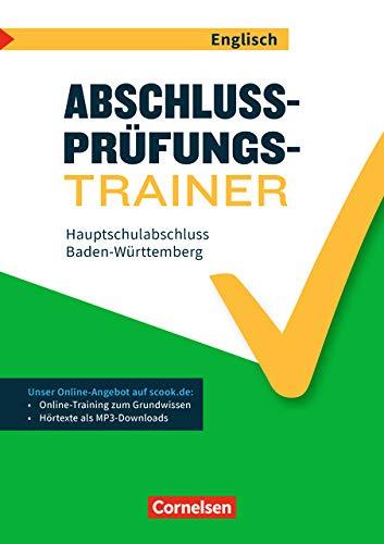 Abschlussprüfungstrainer Englisch - Baden-Württemberg: 9. Schuljahr - Hauptschulabschluss: Arbeitsheft mit Lösungen und Online-Training Grundwissen. Mit Audios online