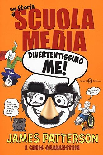 Divertentissimo me! Una storia di scuola media