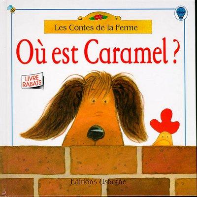 Où est Caramel ?