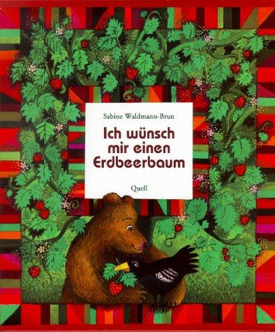 Ich wünsch mir einen Erdbeerbaum