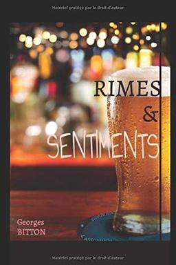 Rimes et sentiments: Le poète du bout du bar