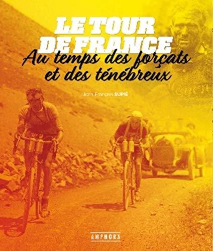 Le Tour de France au temps des forçats et des ténébreux : les années 1920