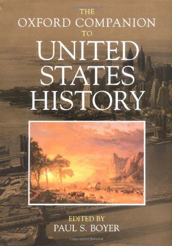 The Oxford Companion to United States History (Oxford Companions)