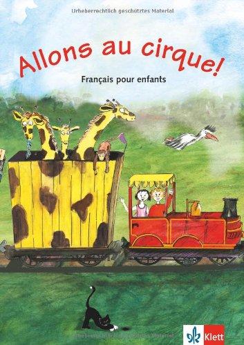 Allons au cirque ! : français pour enfants