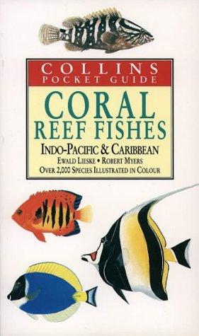 Coral Reef Fishes: Indo-Pacific & Caribbean: Indo-Pacific and Caribbean (Collins Pocket Guide)