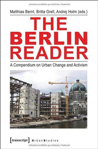 The Berlin Reader: A Compendium on Urban Change and Activism (Urban Studies)