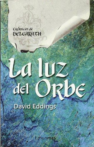 La luz del orbe (No Fantasía épica)