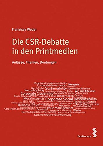 Die CSR-Debatte in den Printmedien: Anlässe, Themen, Deutungen