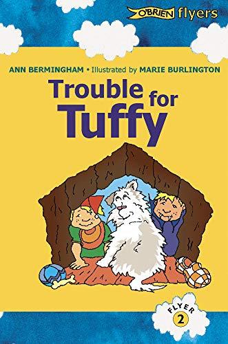 Trouble for Tuffy: A Katie and Ted Story (Flyers, Band 2)