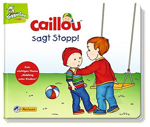 Caillou sagt Stopp!