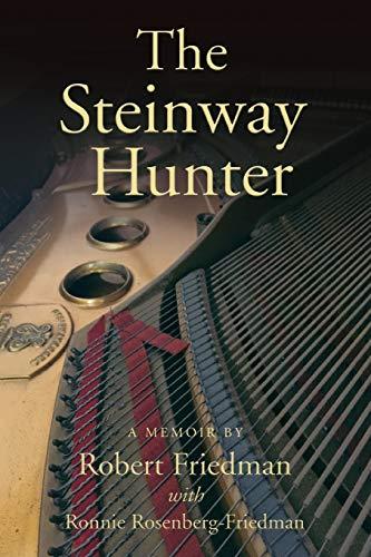 The Steinway Hunter: A Memoir