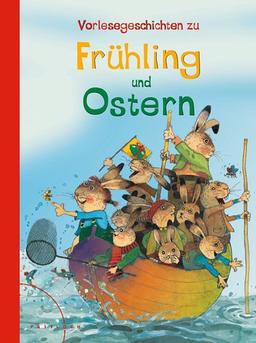 Vorlesegeschichten zu Frühling und Ostern