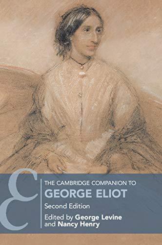 The Cambridge Companion to George Eliot (Cambridge Companions to Literature)