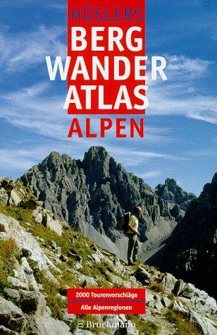 Hüslers Bergwanderatlas Alpen