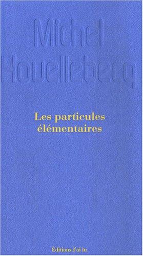 Les particules élémentaires