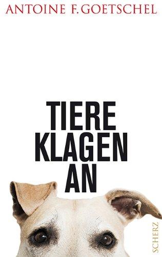 Tiere klagen an