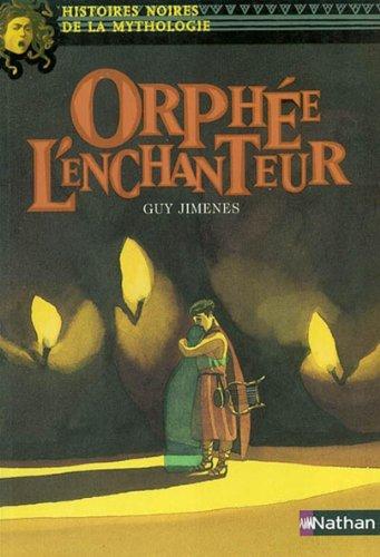 Orphée l'enchanteur