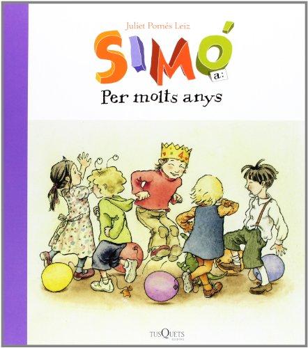 Per molts anys (Infantil Catalán - Simon, Band 5)