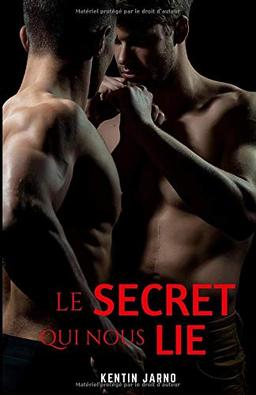 Le Secret qui nous Lie: Une romance dans une prise d'otage