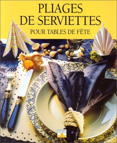 Pliages de serviettes pour tables de fête