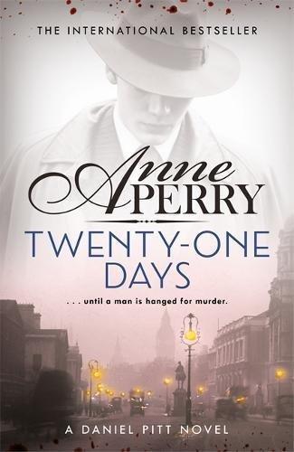 Twenty-One Days: Daniel Pitt Mystery 1