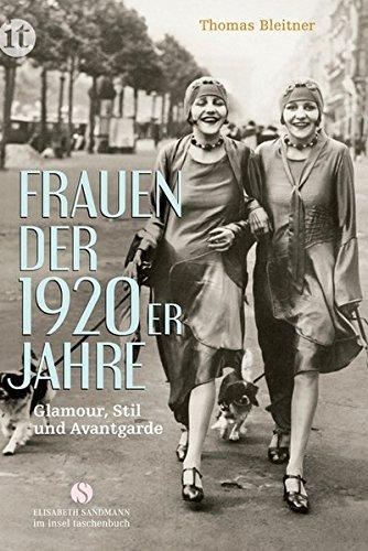 Frauen der 1920er Jahre: Glamour, Stil und  Avantgarde (insel taschenbuch)