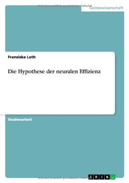 Die Hypothese der neuralen Effizienz