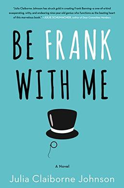 Be Frank With Me: A Novel