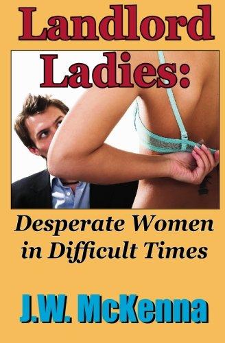 Landlord Ladies:: Desperate Women in Difficult Times