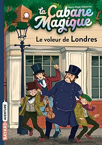 La cabane magique. Vol. 39. Le voleur de Londres