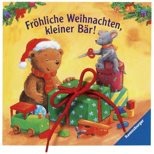 Fröhliche Weihnachten, kleiner Bär!: Mein erstes Weihnachts-Fädelbuch