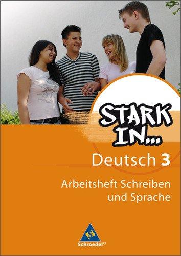 Stark in Deutsch: Das Sprachlesebuch - Ausgabe 2007: Arbeitsheft 3